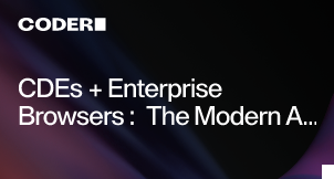 CDEs + Enterprise Browsers: The Modern Alternative to VDI for Developers