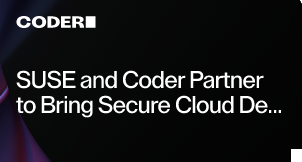 SUSE and Coder Partner to Bring Secure Cloud Development Environments to the Rancher Ecosystem